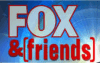Fox and Friends
