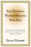 Sell Yourself Without Selling Your Soul