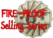 Fire-Proof Selling Series