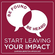 Be Found, Be Heard, Start leaving your impact