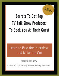 Secrets to Getting Top TV Show Producers to Book You as Their Guest