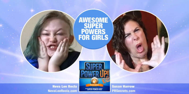 Awesome Super Powers for Girls with Susan Harrow