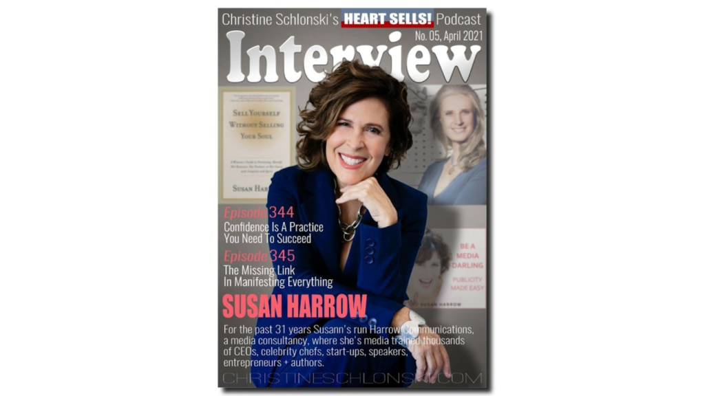 Confidence Is A Practice You Need To Succeed – Susan Harrow on Heart Sell! Podcast
