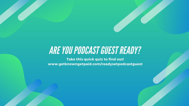 are you podcast guest ready? Take this quick quiz to find out!