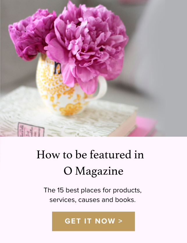 how to be featured in o magazine