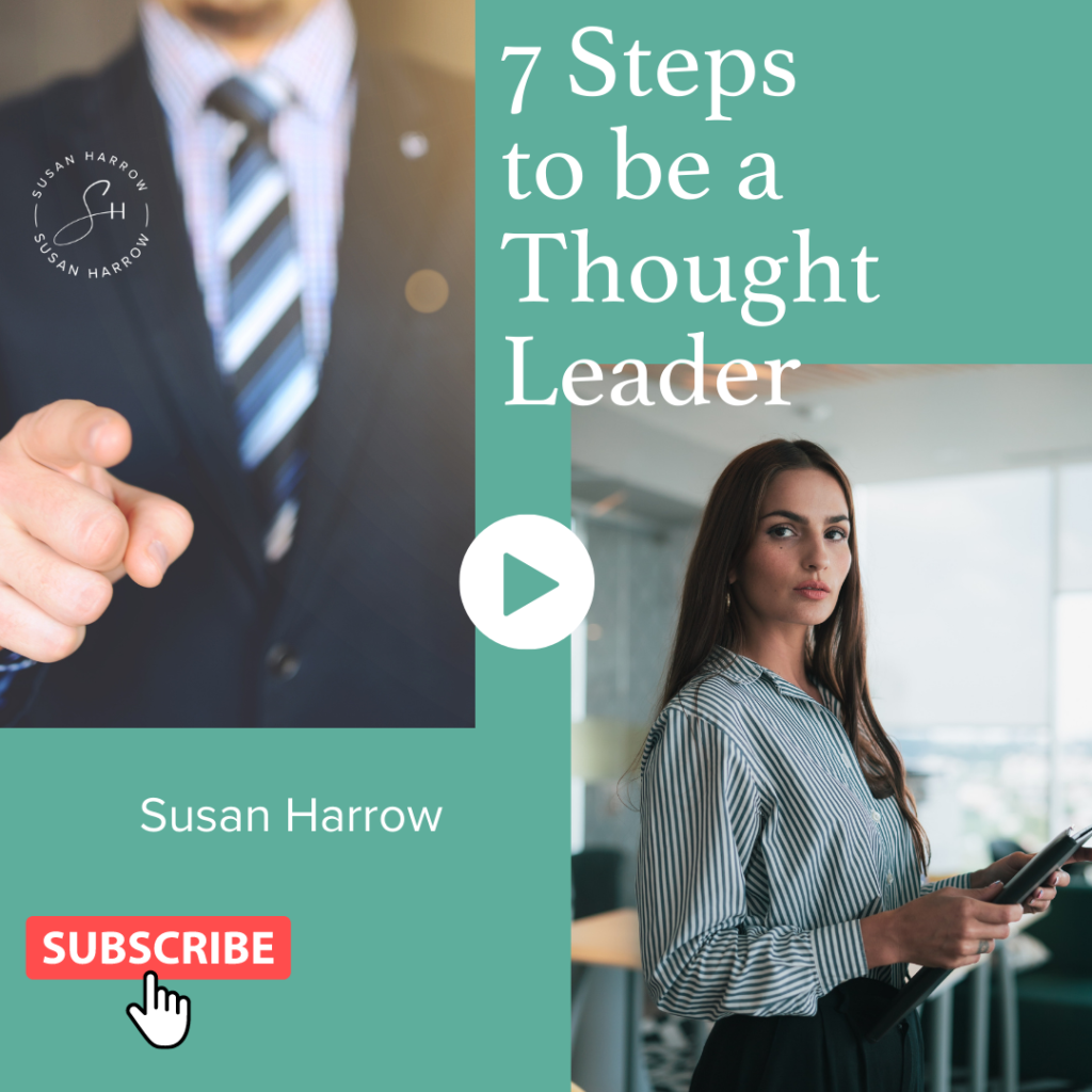 7 steps to be a thought leader