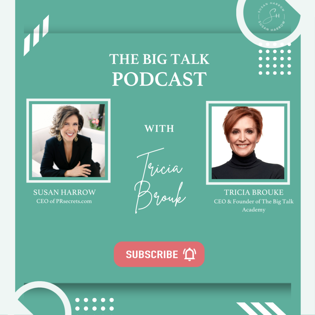 The Big Talk Podcast with Tricia Brouk