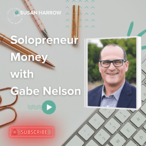 Solopreneur Money with Gabe Nelson