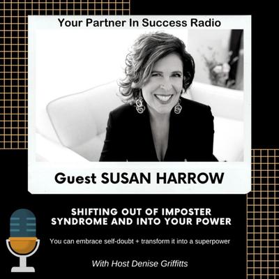 Shifting Out of Imposter Syndrome Interview with Susan Harrow