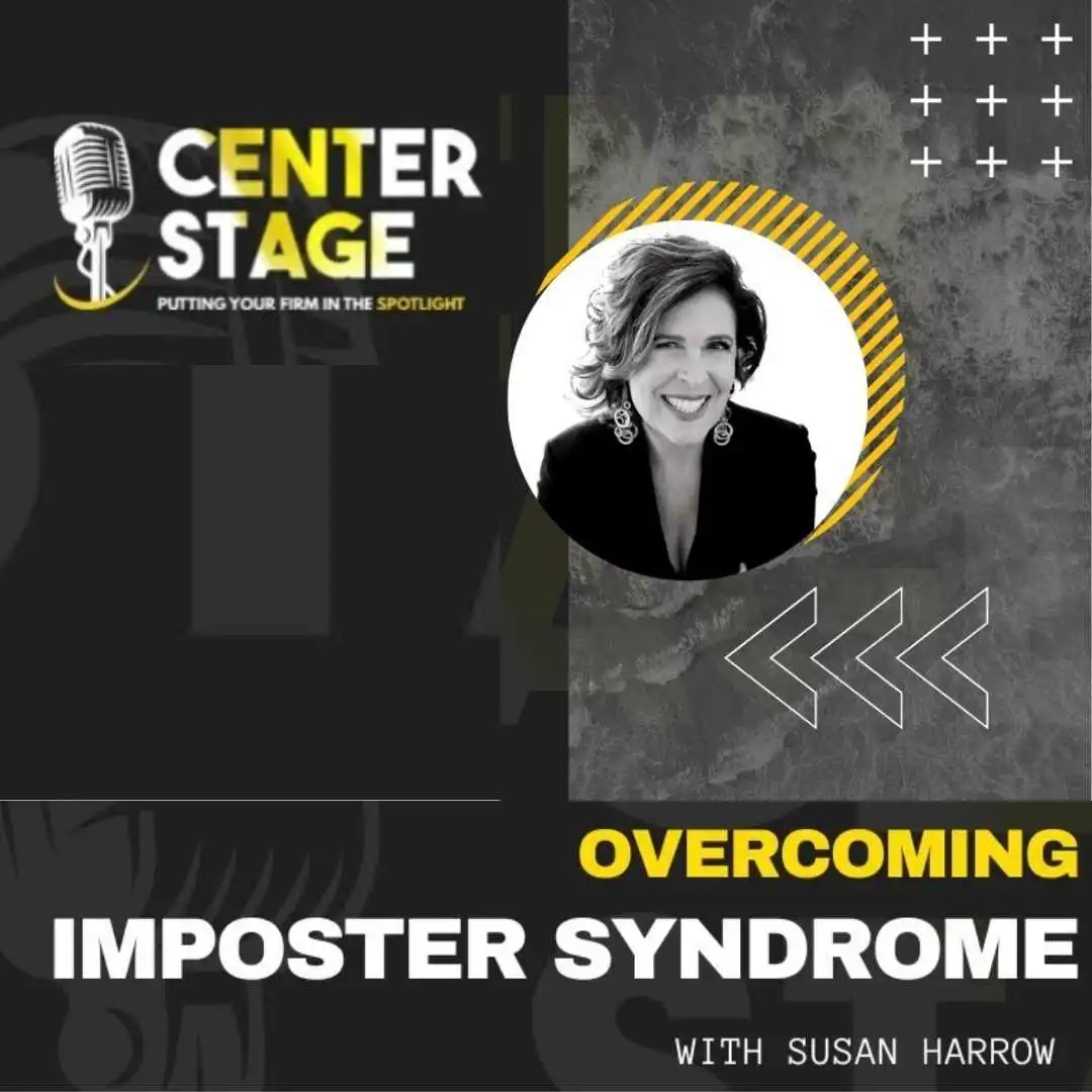 Successfully Overcome Imposter Syndrome For Legal Professionals + More
